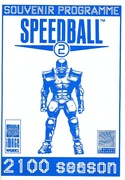 Speedball 2: Brutal Deluxe Souvenir Programme front cover